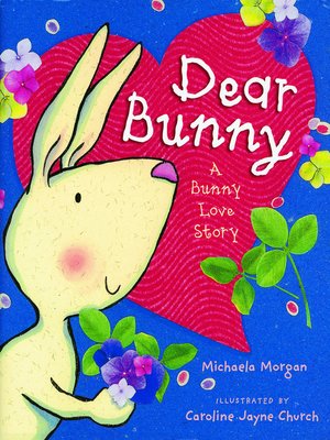 cover image of Dear Bunny: A Bunny Love Story
